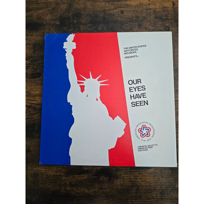 Our Eyes Have Seen The United States Air Forces Salute to First 200 Years