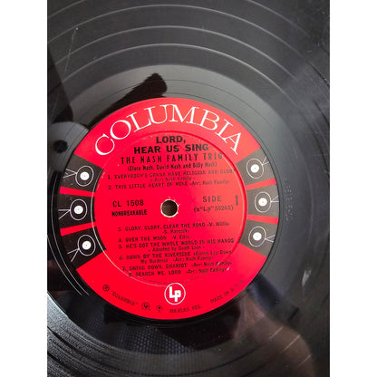 Lord, Hear Us Sing The Nash Family Trio Columbia Records CL 1508 LP