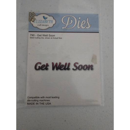 Elizabeth Craft Designs Steel Craft Die Set Get Well Soon