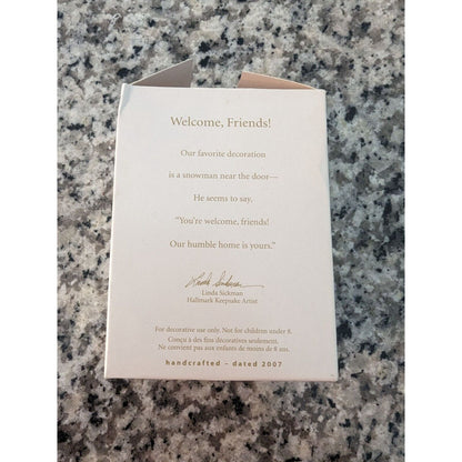 Hallmark Keepsake Ornament Welcome Friends Snowman 2007